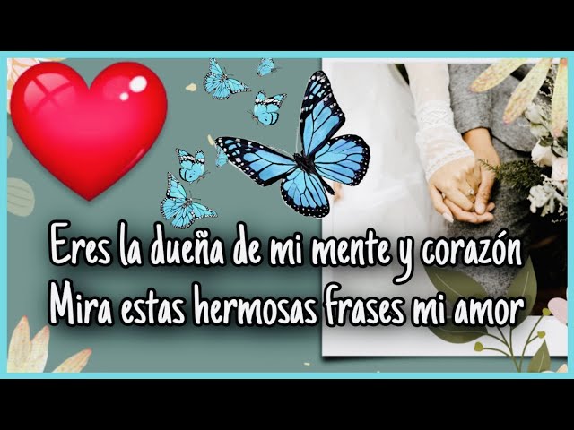 frases siempre estas en mi mente y corazon