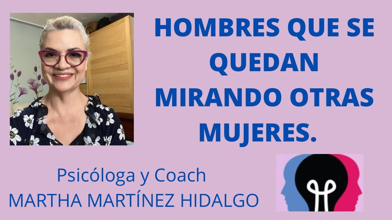 indirectas frases para hombres que miran a otras mujeres