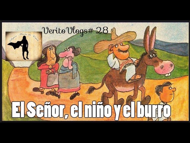 moraleja del señor el niño y el burro
