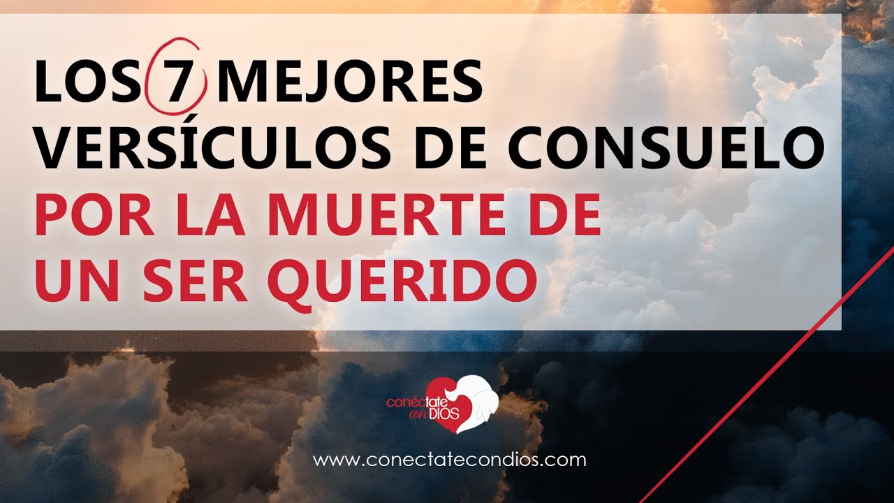 palabras para consolar a alguien que perdio un ser querido