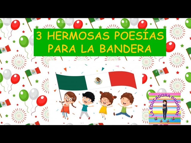 poemas a la bandera mexicana cortos para niños