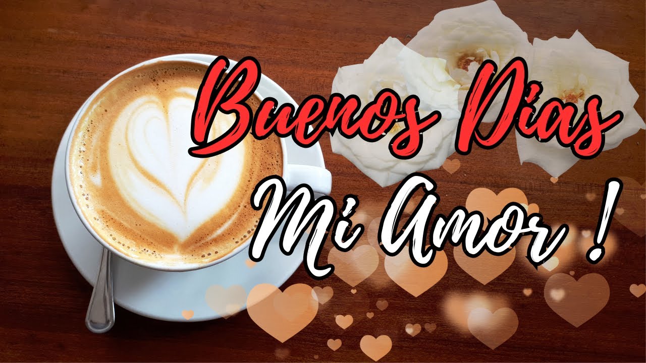 poemas para darle los buenos dias a mi novia