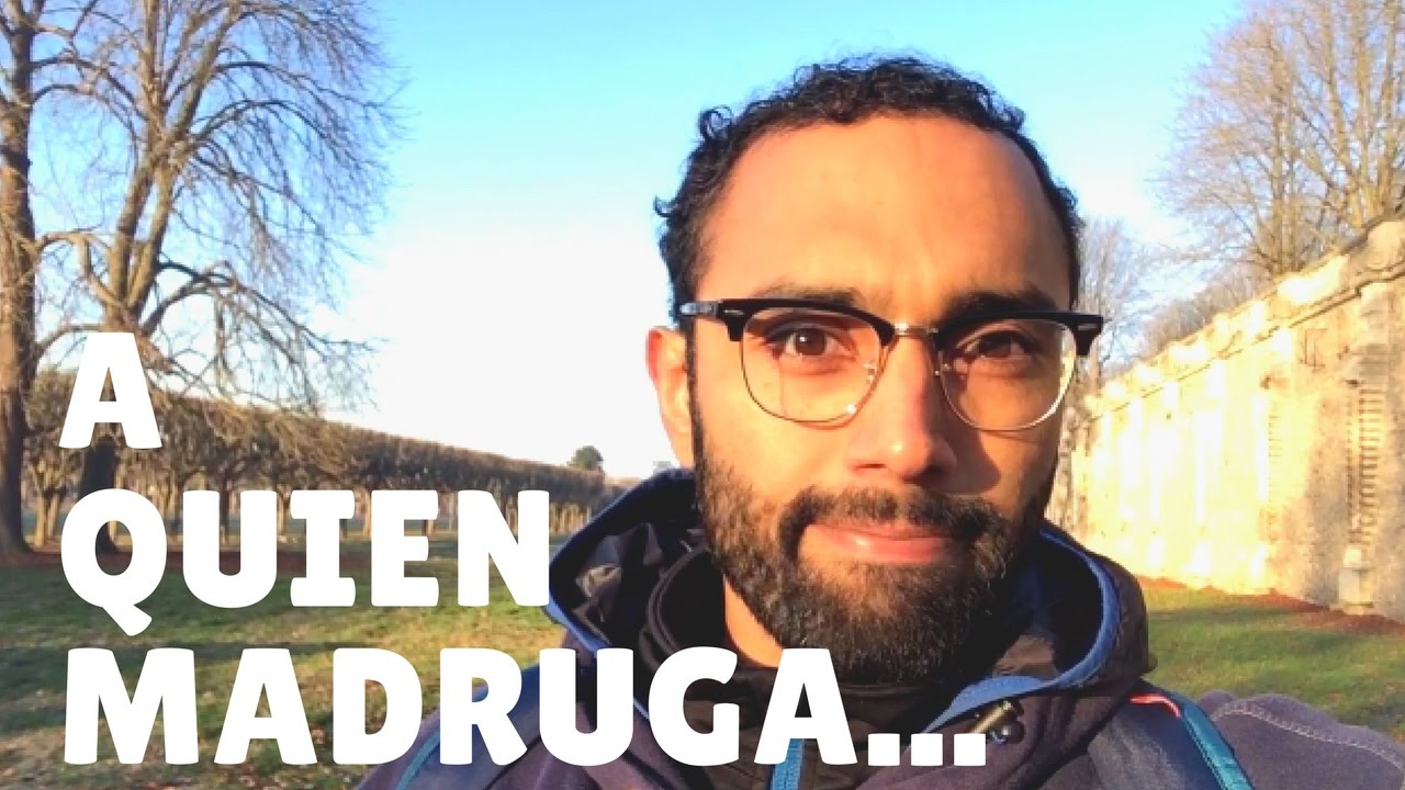 qué significa el refrán al que madruga dios lo ayuda