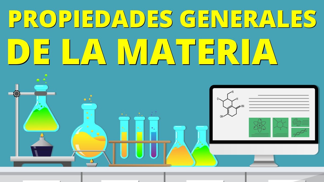 caracteristicas de las propiedades generales de la materia