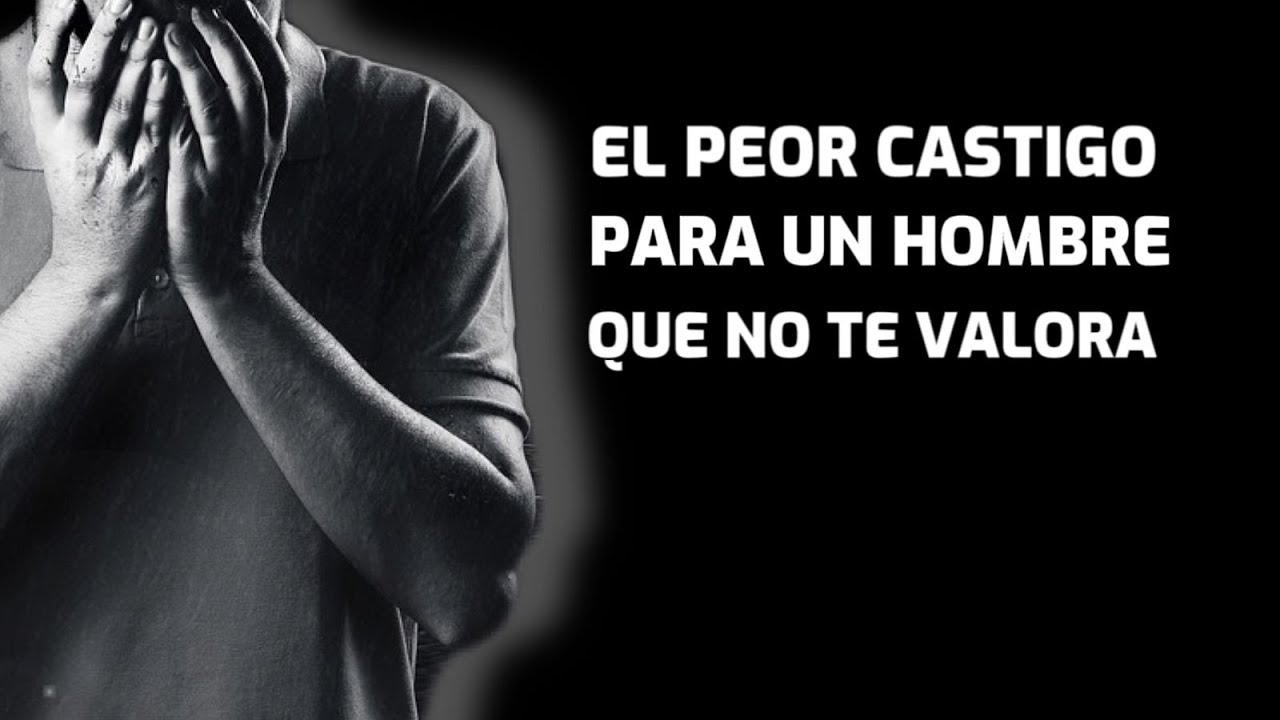 carta para el hombre que no me valoro