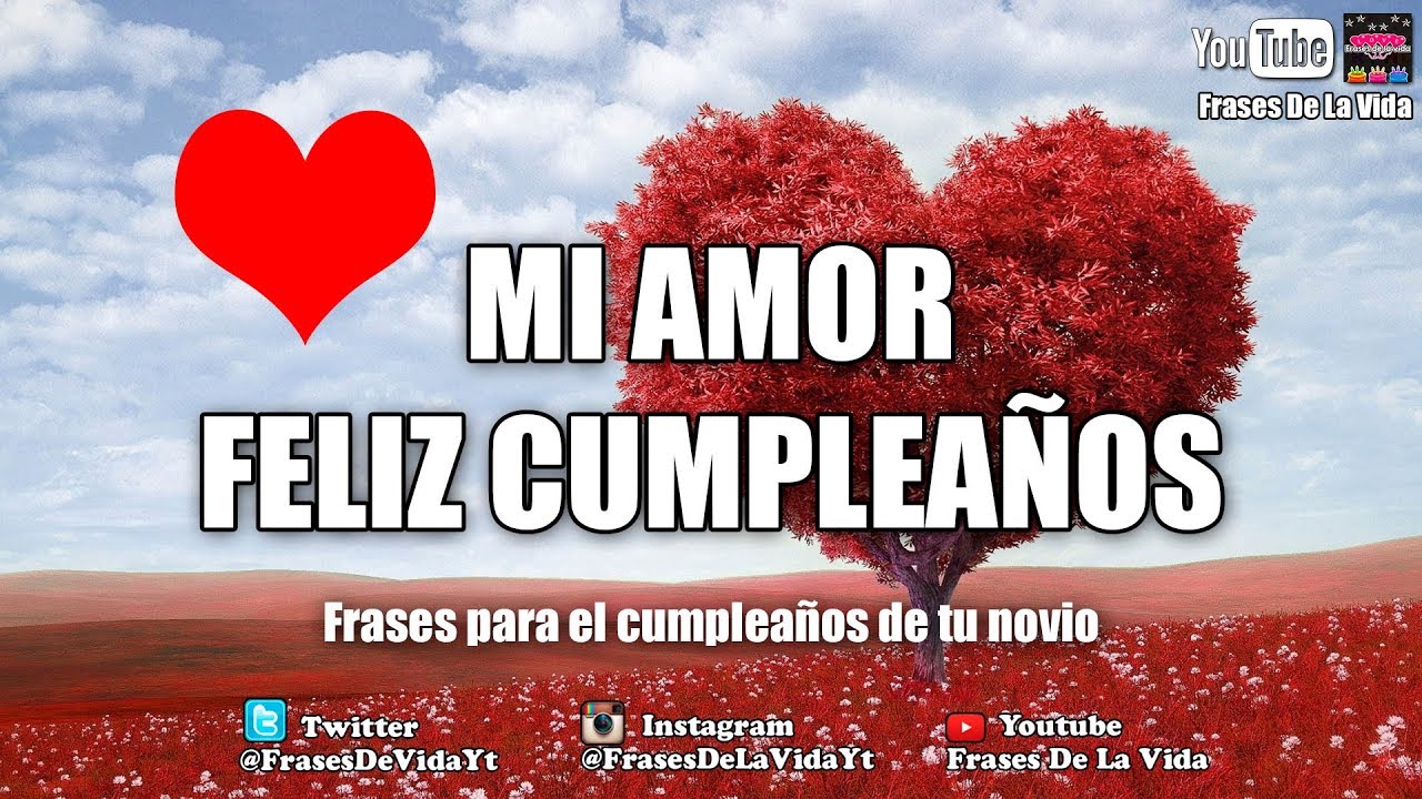 frases para mi novio en su cumpleaños cortas