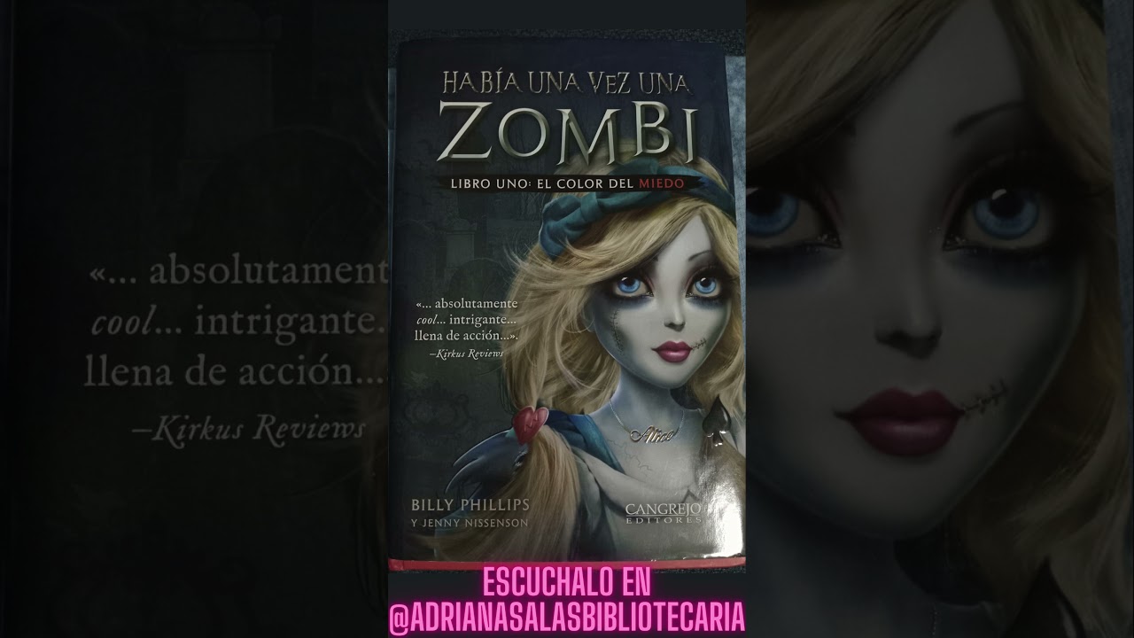 había una vez una zombi el color del miedo