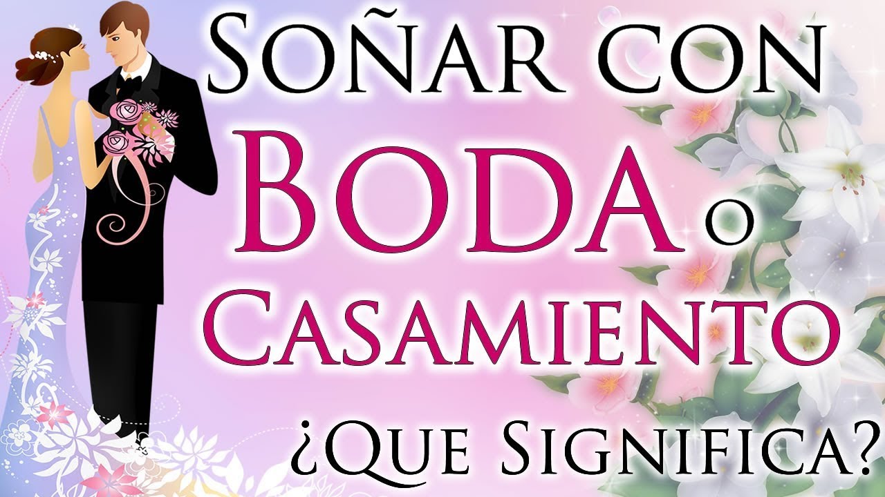 que significa cuando sueñas que alguien se casa