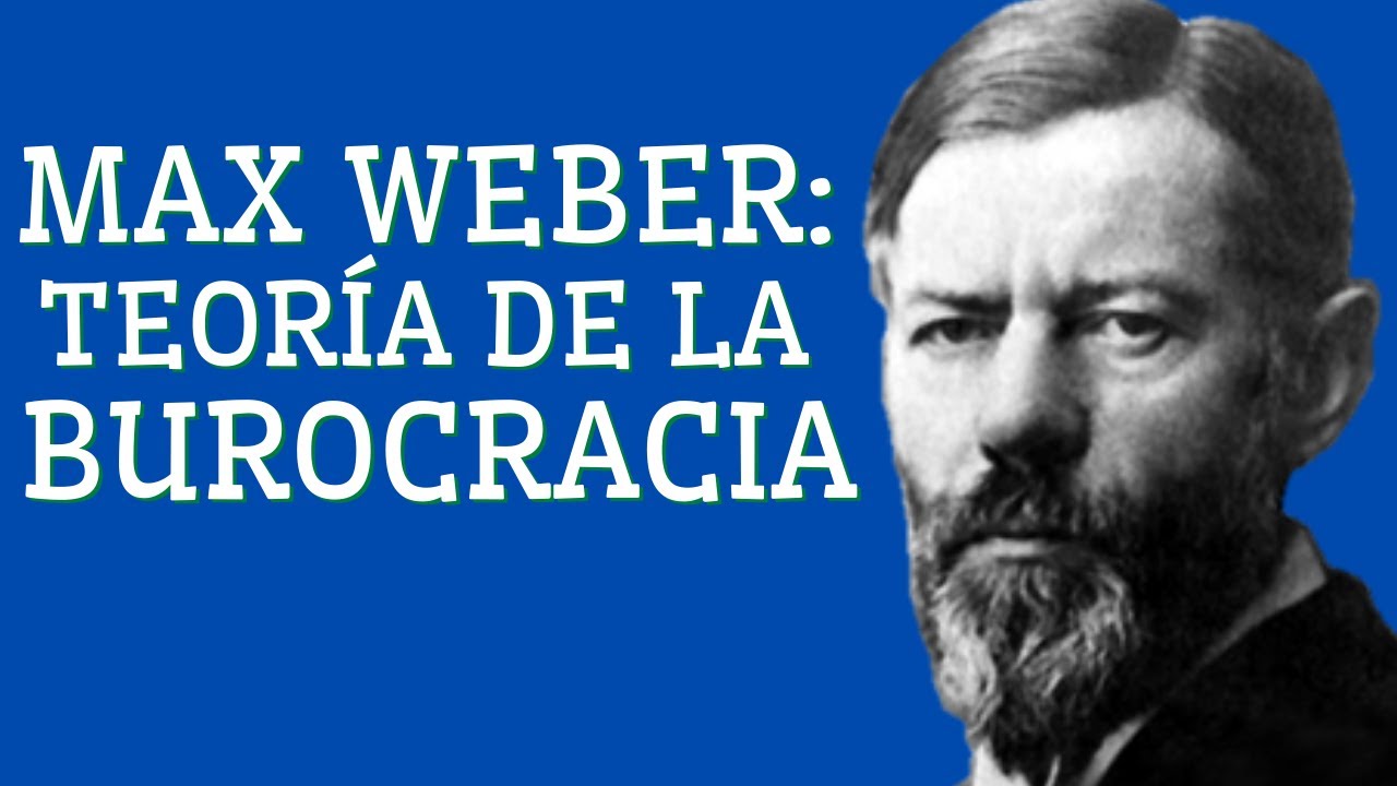 resumen de la teoria burocratica de la administracion